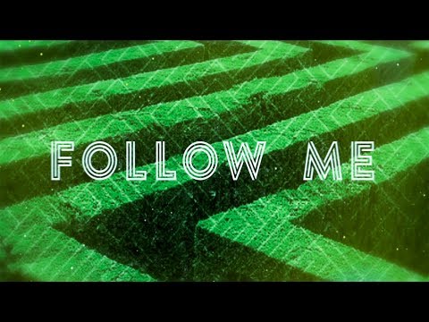 Echo Nebraska - Follow Me (Lyric Video)