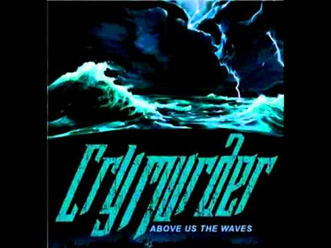 Crymurder - Above Us The Waves