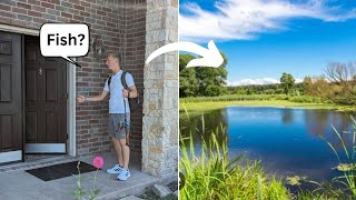 Asking To Fish Stranger's Pond (pt.1)