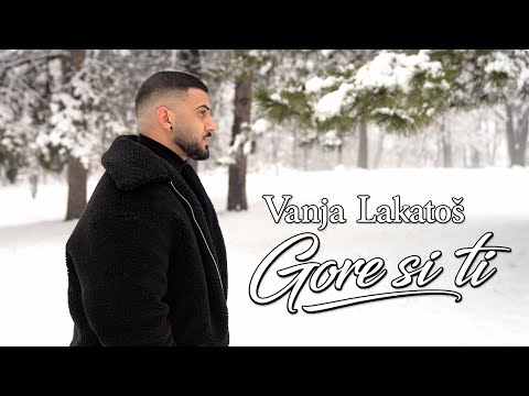 Vanja Lakatos - Gore si ti (2026)
