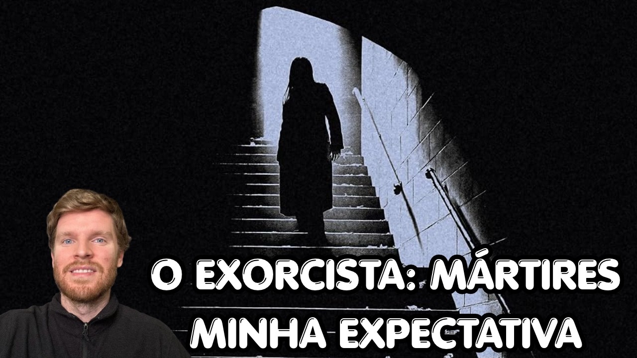 O Exorcista: Mártires - minha expectativa para o filme de Mike Flanagan