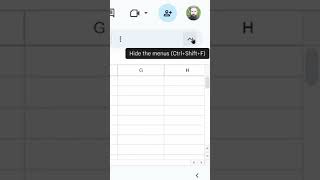 How to hide the menu in Google Sheets