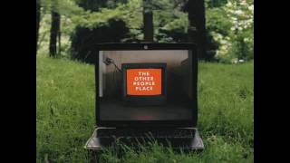 The Other People Place - Eye Contact