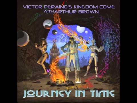 Victor Peraino's Kingdom Come with Arthur Brown - We Only Come To Help You