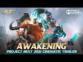 Awakening | Project Next 2021 Cinematic Trailer | Mobile Legends: Bang Bang