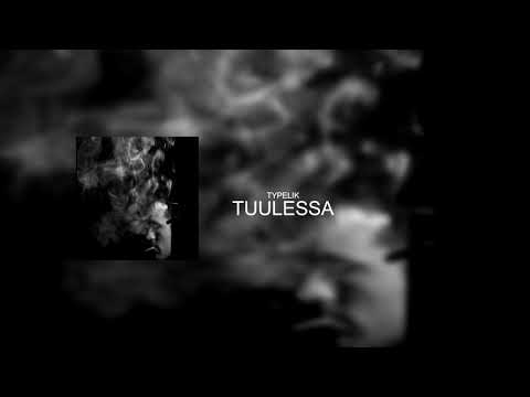 Typelik - Tuulessa (Official Audio)