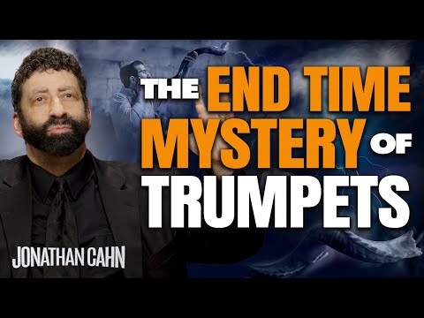 The End Time Mystery of Trumpets | Rosh Ha Shannah | Jonathan Cahn Sermon