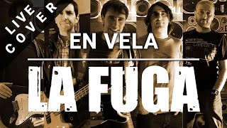 Decima Avenida - En Vela (La Fuga Cover)