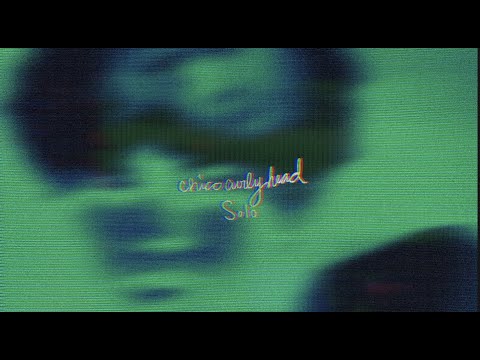 Chicocurlyhead - Solo (Lyric Video)
