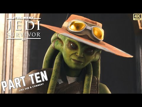 STAR WARS JEDI SURVIVOR Gameplay Walkthrough Part 10 [4K 60FPS PS5 - No Commentary (FULL GAME)