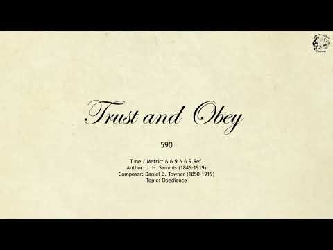 590 Trust and Obey || SDA Hymnal || The Hymns Channel