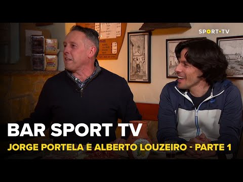 BAR SPORT TV com Jorge Portela e Alberto Louzeiro - Parte 1 | SPORT TV