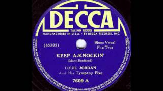 Louis Jordan And His Tympany Five - Keep A-Knockin&#39; (But You Can&#39;t Come In)