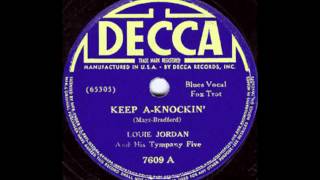 Louis Jordan And His Tympany Five - Keep A-Knockin' (But You Can't Come In)