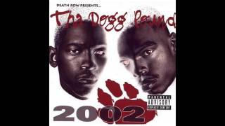 Tha Dogg Pound - 2002 (Full album) 2001
