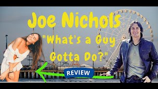 Joe Nichols -- What's a Guy Gotta Do?  [REVIEW]