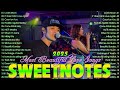 SWEETNOTES Nonstop 2025 Romantic OPM Top Hits 2025 With Lyrics New OPM Top Hits Playlist 2025
