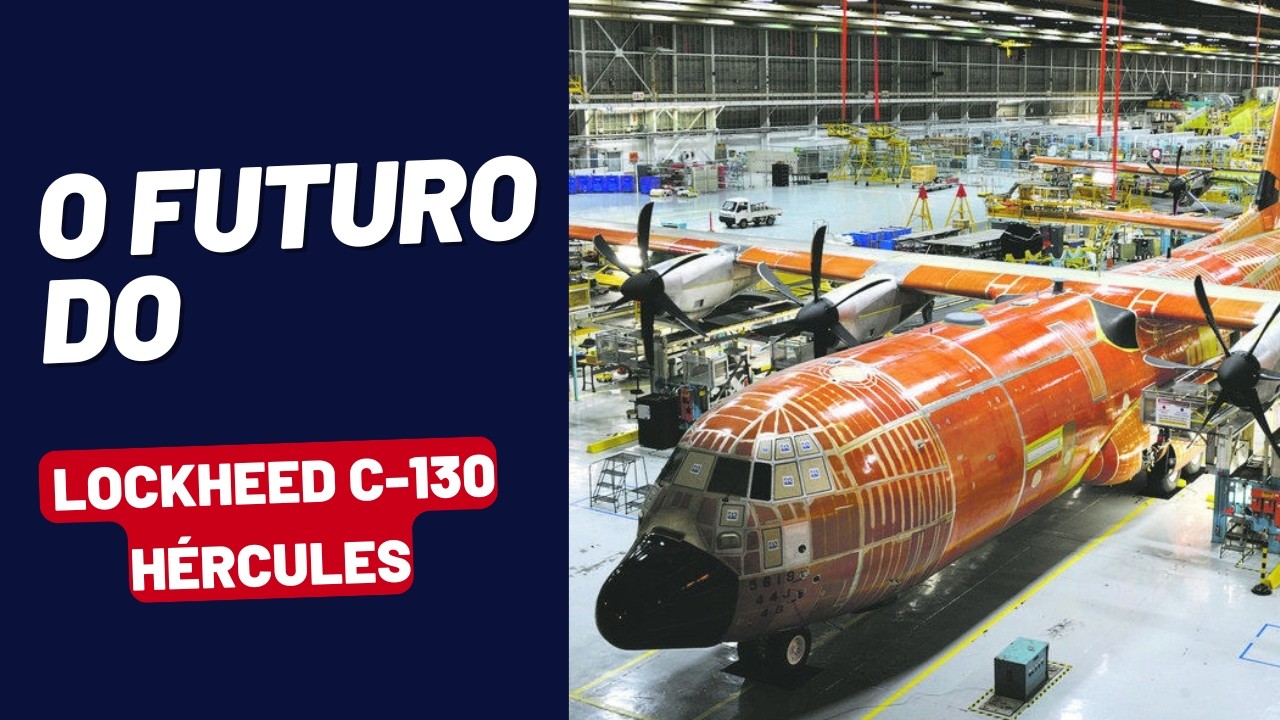 Dentro da fábrica de bilhões reconstruindo o avançado Lockheed C-130 Hércules