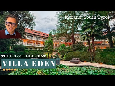 ⚜️Villa Eden Merano | Luxury Wellness Retreat Tour – Signature Park Suite, Spa & Fine Dining⚜️