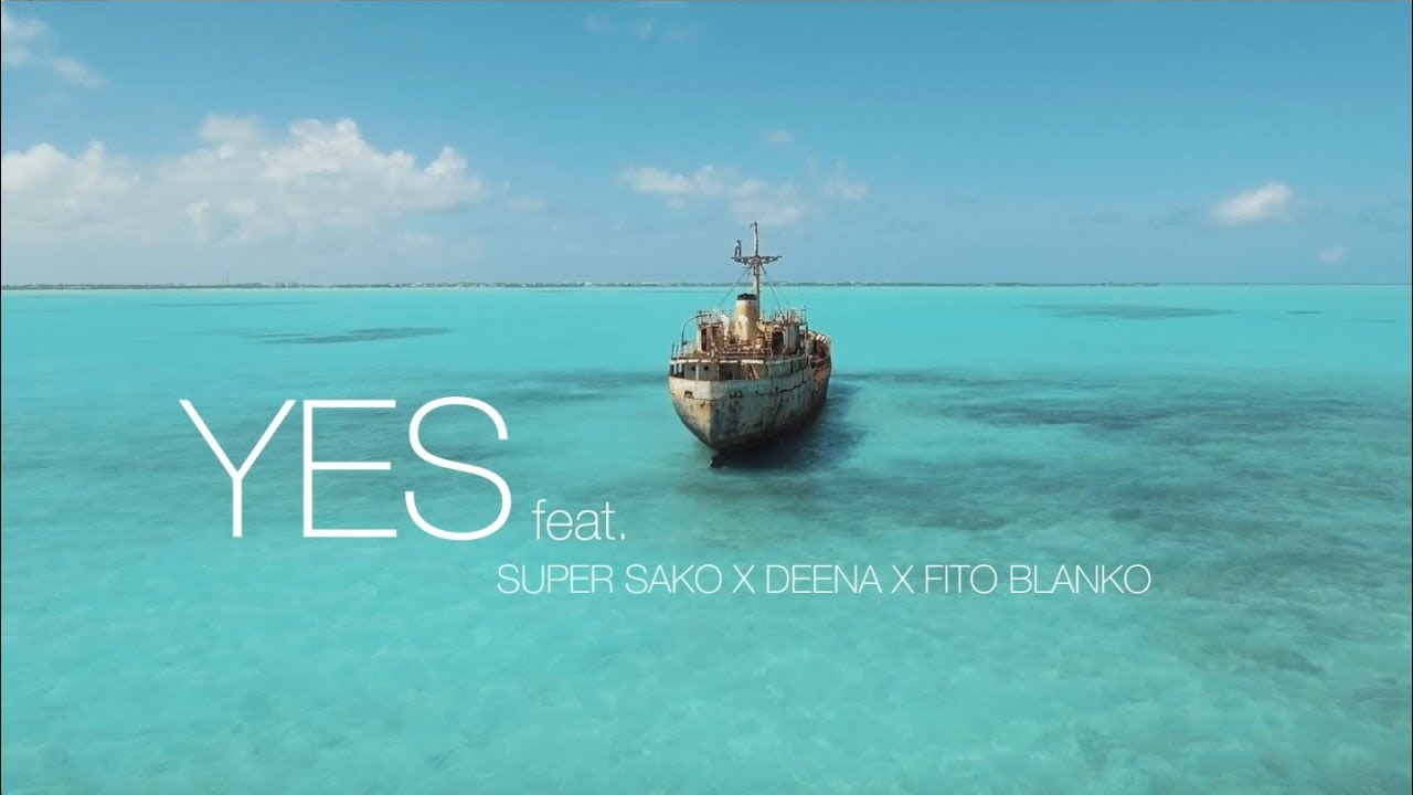 Karl Wolf ft. Super Sako, Deena, Fito Blanko — Yes