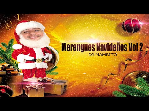 MERENGUES NAVIDEñOS VOL 2 DJ MAMBITO