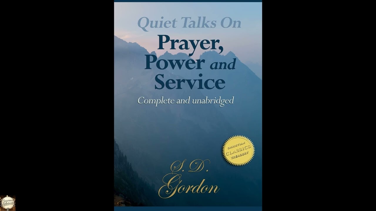 Quiet Talks on Prayer, Quiet Talks on Power, Quiet Talks on Service (Trilogy)