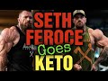 Seth Feroce Goes KETO??? Loses 8 lbs in a Week!!!