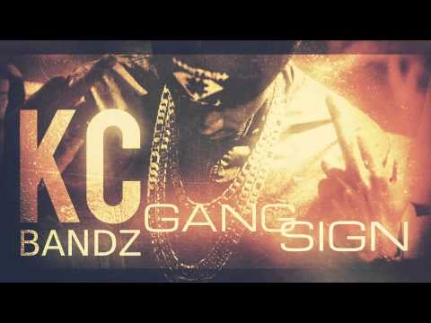 KC Bandz - Gang Sign