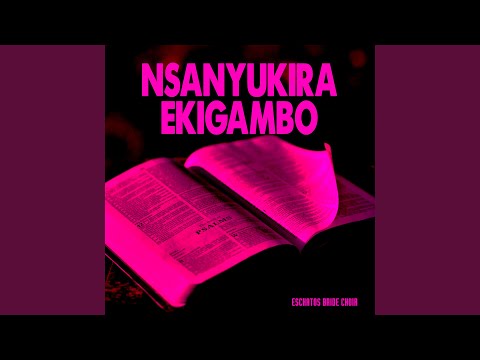 Nsanyukira Ekigambo