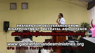 PRAYERS FOR DELIVERANCE FROM DISAPPOINTMENT, BETRAYAL AND OFFENCE, Daily Promise and Powerful Prayer