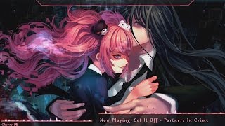 Set It Off - Partners In Crime (Nightcore) (Lyric)