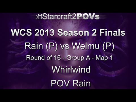 SC2 HotS - WCS 2013 S2 Finals - Rain vs Welmu - Group A Ro16 - Map 1 - Whirlwind - Rain