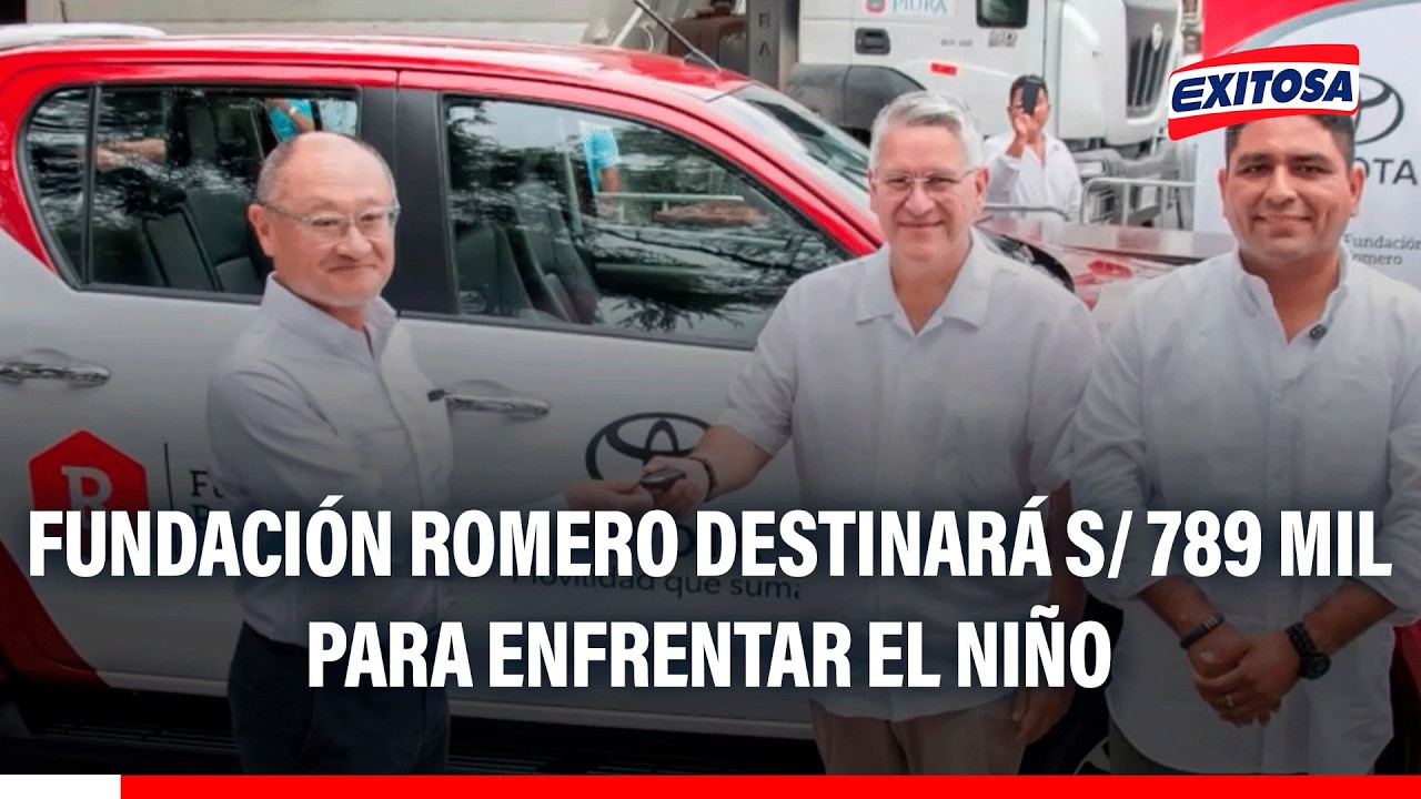🔴🔵 Fundación Romero destinará S/ 789 mil para acciones de prevención ante fenómeno El Niño