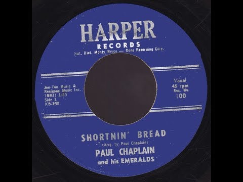 PAUL CHAPLAIN & HIS EMERALDS - Shortnin' Bread