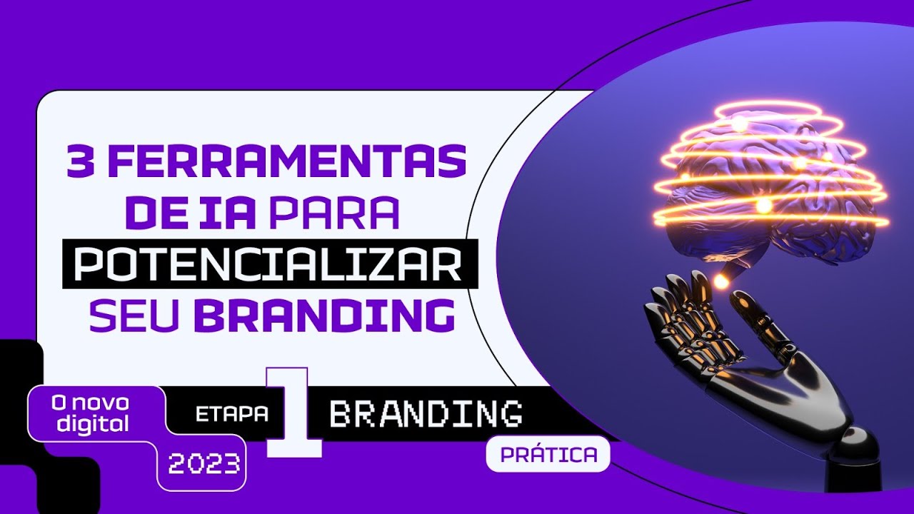03 SITES DE INTELIGÊNCIA ARTIFICIAL PARA CONSTRUIR O BRANDING DA SUA MARCA