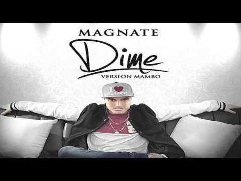 Magnate - Dime (Mambo Version) (Prod. by Lenny 357 & EZ 'El Ezeta') | REMIX 2014