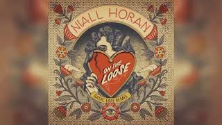 Niall Horan - On The Loose (REMIX - BASIC TAPE)