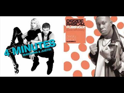 4 Minutes Pussyole - Madonna & Justin Timberlake vs Dizzee Rascal (Mashup)