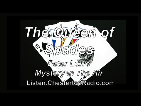 The Queen of Spades - Alexander Pushkin - Peter Lorre - Mystery In The Air