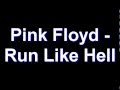 Pink Floyd - Run Like Hell 