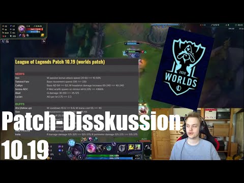 DER WOLRDS-PATCH! | 10.19 Patchnotes-Disskussion und Rundown