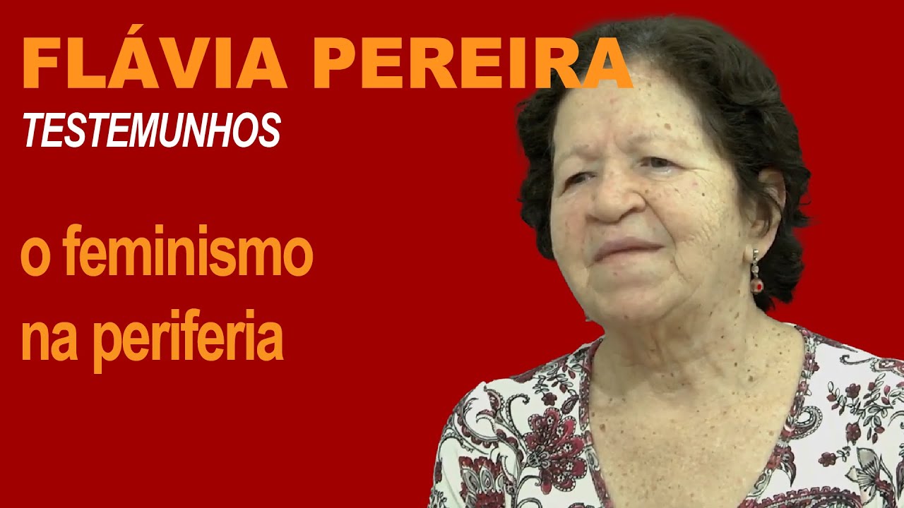 FLÁVIA PEREIRA: o feminismo na periferia