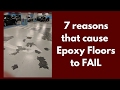7 Factors that cause Epoxy Floors to FAIL 7 Factors that cause Epoxy Floors to FAIL