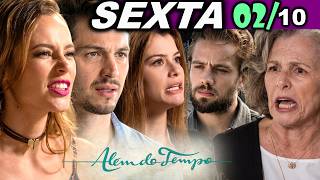 ALÉM DO TEMPO | 02/10 | SEXTA- CAPÍTULO COMPLETO - EDIÇÃO ESPECIAL - CAPÍTULO DE HOJE