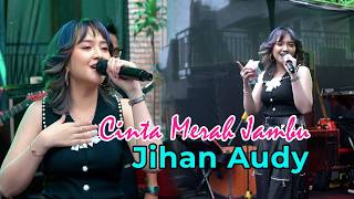 Download lagu CINTA MERAH JAMBU - JIHAN AUDY  -  PRISMA MUSIC  -  LIVE NGADAS PONCOKUSUMO mp3