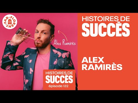 Alex Ramirès, se créer ses propres rôles pour créer son propre succès