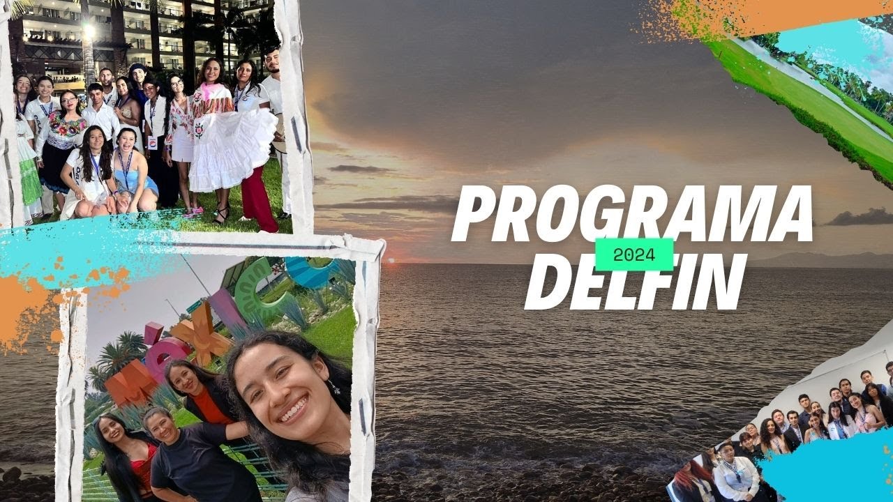 Mi Experiencia en el Programa Delfin 2024