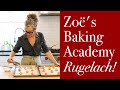 Zoë S Baking Academy Live Rugelach