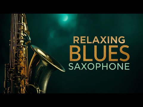 Smooth Blues Saxophone Instrumental 🎷 Calm Jazz for Night & Relaxation