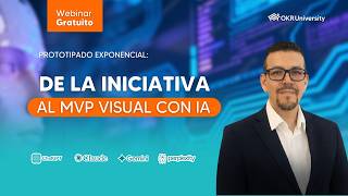 ✅Webinar — Prototipado Exponencial: De la iniciativa al MVP visual con IA